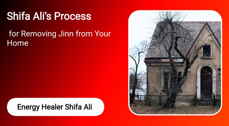 Shifa Ali’s Process for Removing Jinn from Your Home